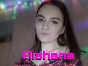 Aishana