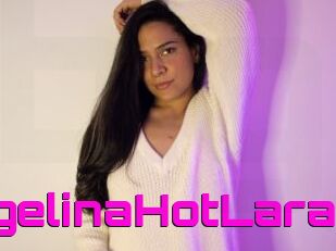 AngelinaHotLara