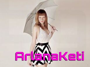 ArlanaKeti