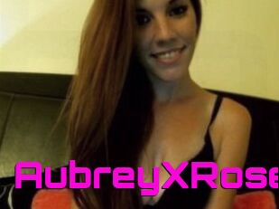 AubreyXRose