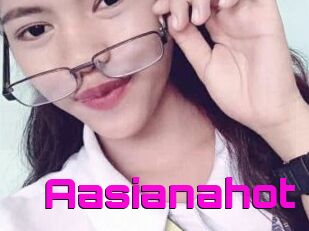 Aasianahot