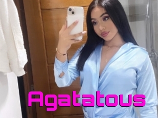 Agatatous