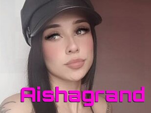 Aishagrand