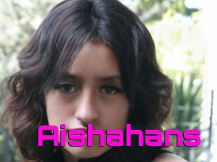 Aishahans