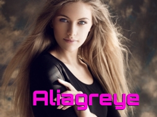 Aliagreye