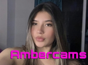 Ambercams