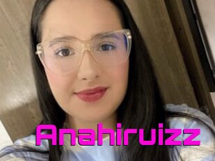 Anahiruizz