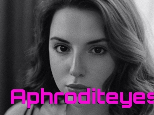 Aphroditeyes