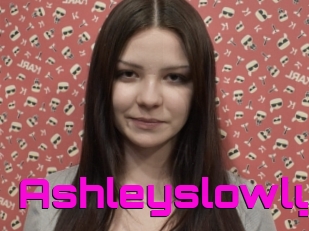 Ashleyslowly