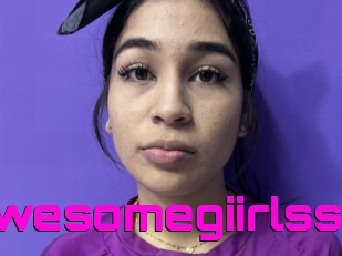 Awesomegiirlss