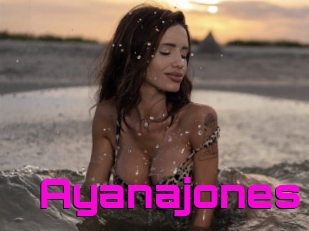 Ayanajones