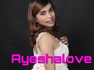 Ayeshalove
