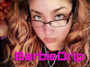 BarbieDrip