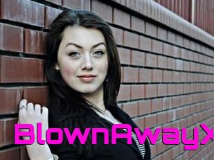 BlownAwayX