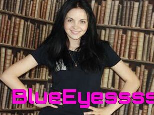 BlueEyessss