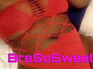 BreSoSweet