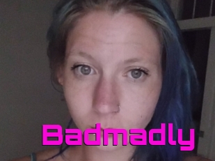 Badmadly