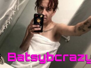 Batsybcrazy