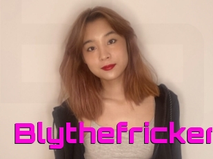 Blythefricker