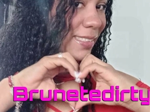 Brunetedirty