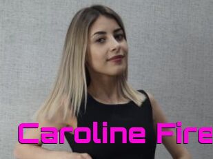 Caroline_Fire