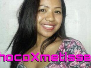ChocoXmetisse