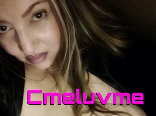 Cmeluvme