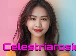 Celestriarosie