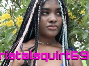 Cristalsquirt69