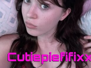 Cutiepiefifixx