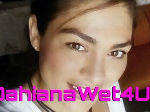 DahianaWet4U