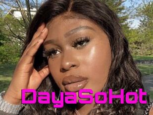 DayaSoHot