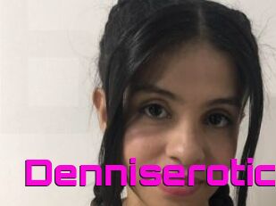 Denniserotic