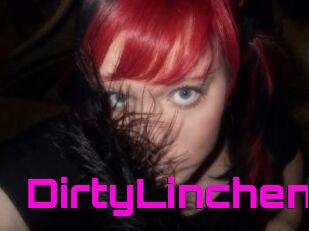 DirtyLinchen