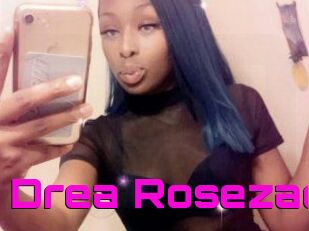 Drea_Rosezae