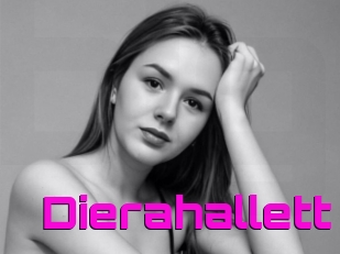 Dierahallett