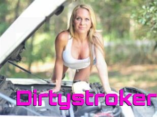Dirtystroker