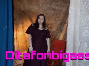 Ditafonbigass