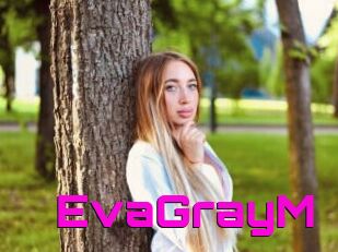 EvaGrayM