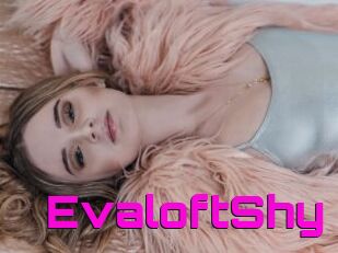 EvaloftShy