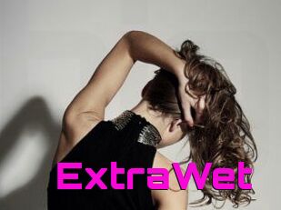 ExtraWet