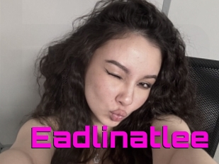 Eadlinatlee