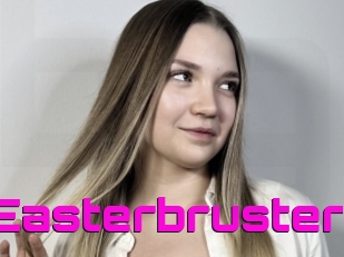 Easterbruster