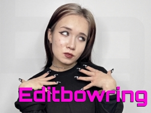 Editbowring