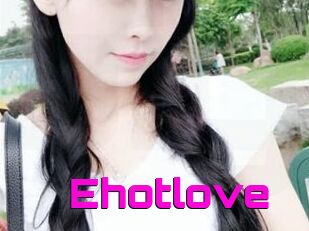 Ehotlove