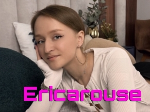 Ericarouse