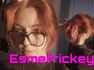 Esmefrickey