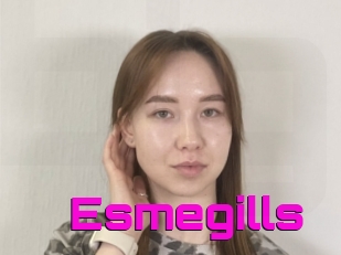 Esmegills