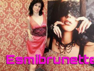 Esmibrunette