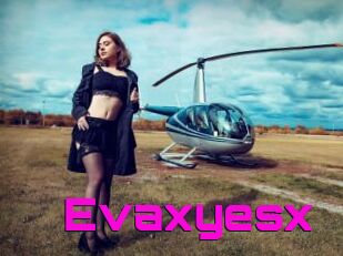 Evaxyesx